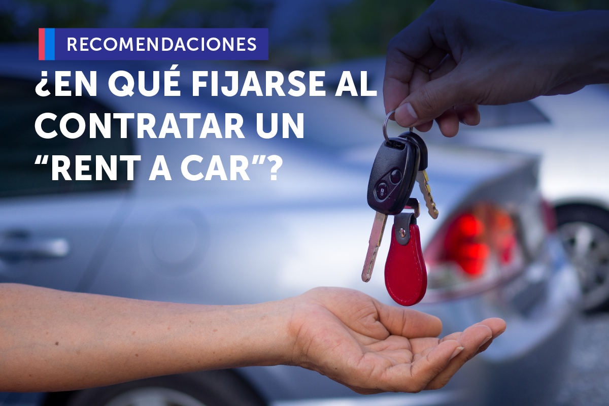 ¿EN QUÉ FIJARSE AL CONTRATAR UN “RENT A CAR”? - Analiza Maule